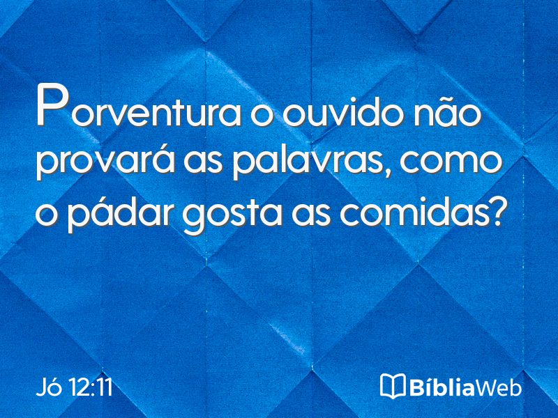 Jó 12:11 em imagem para compartilhar