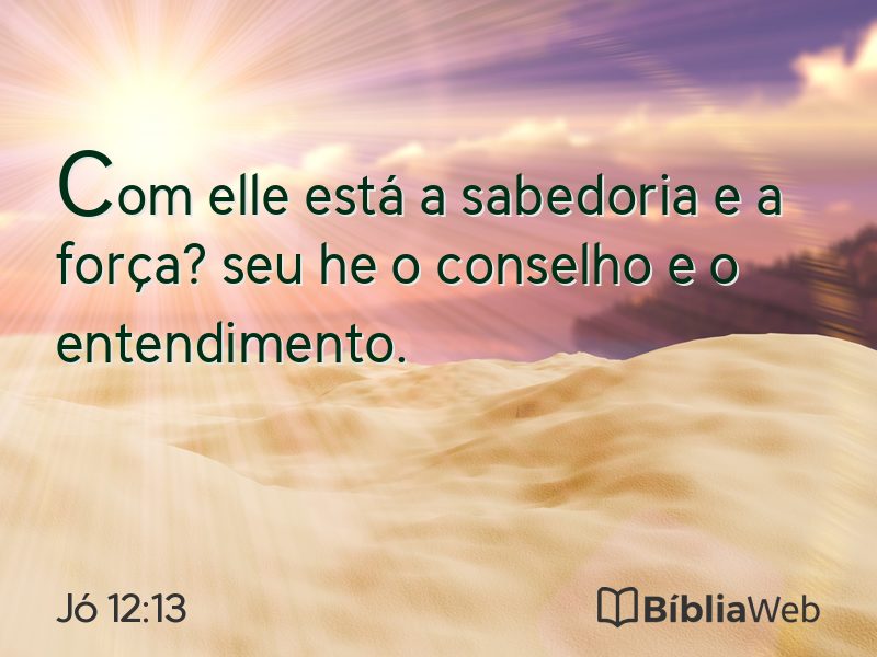 Jó 12:13 em imagem para compartilhar
