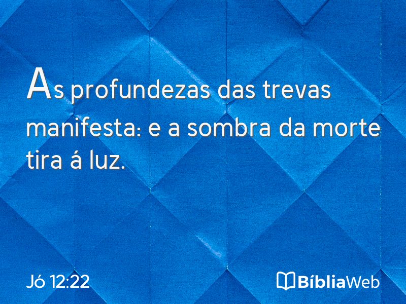 Jó 12:22 em imagem para compartilhar