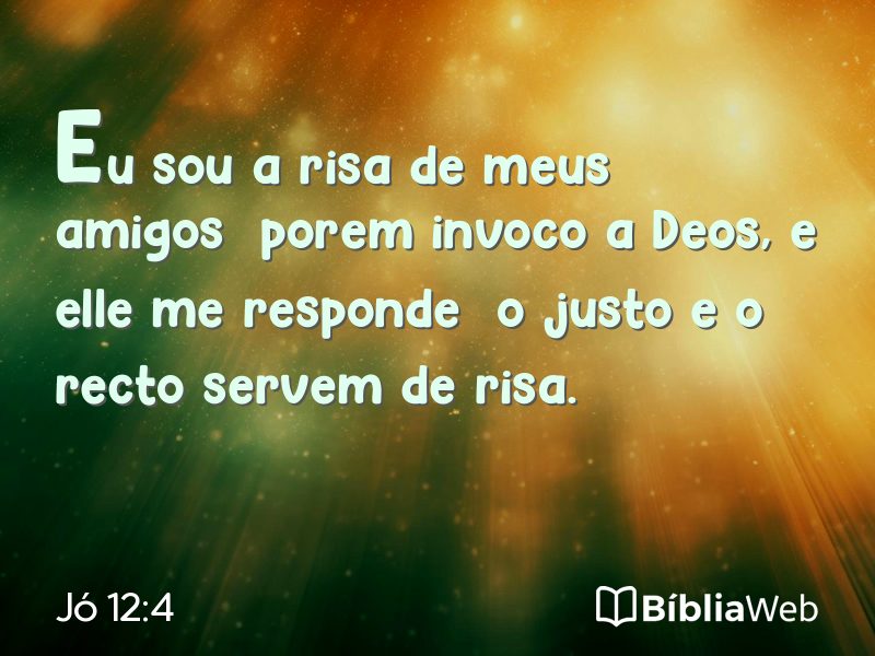 Jó 12:4 em imagem para compartilhar