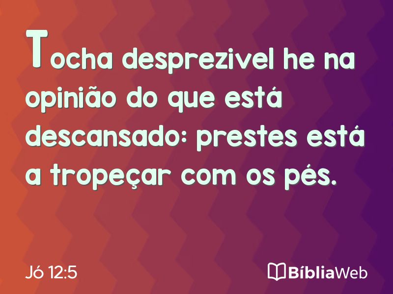 Jó 12:5 em imagem para compartilhar