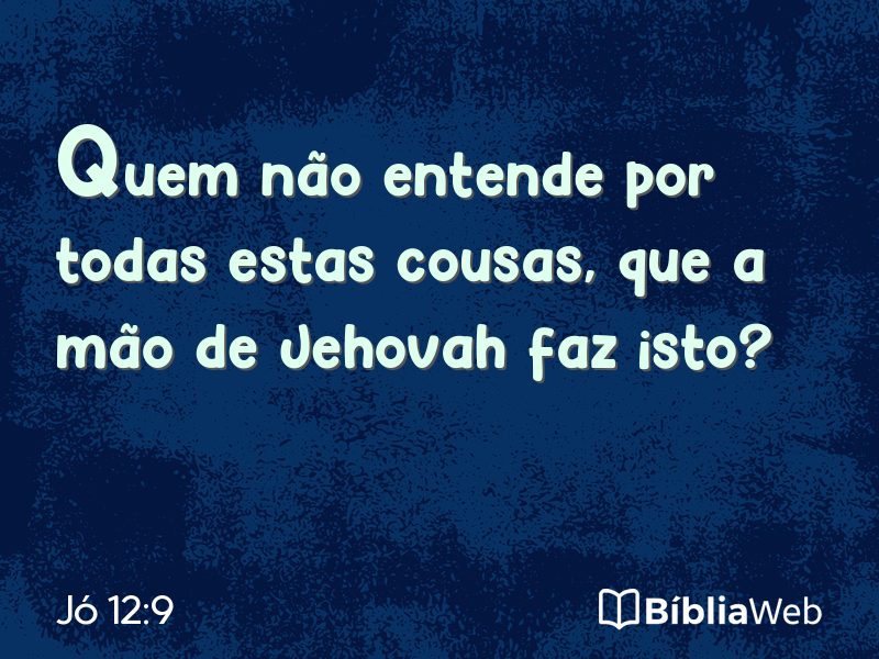 Jó 12:9 em imagem para compartilhar