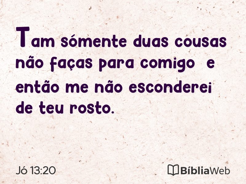 Jó 13:20 em imagem para compartilhar