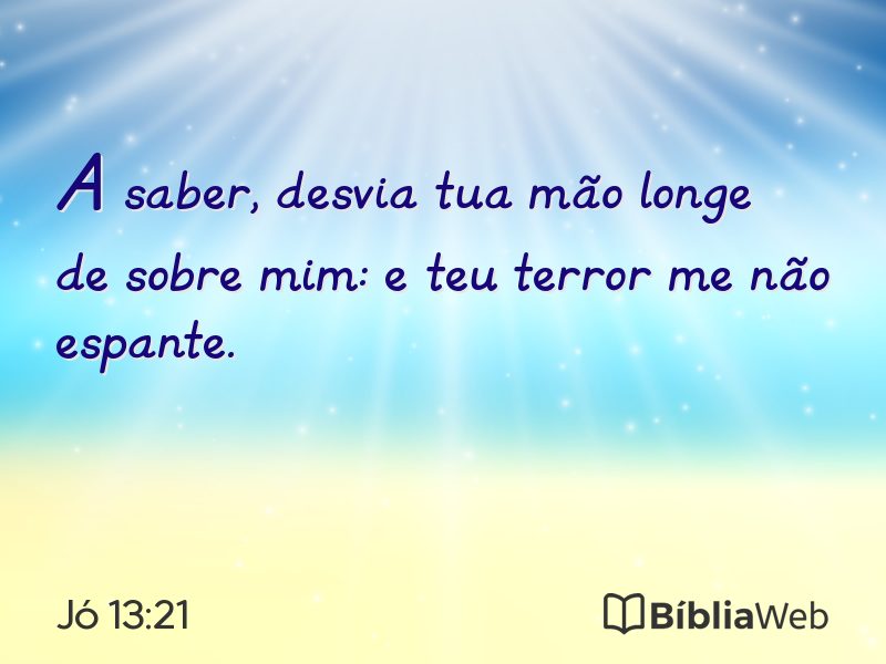 Jó 13:21 em imagem para compartilhar