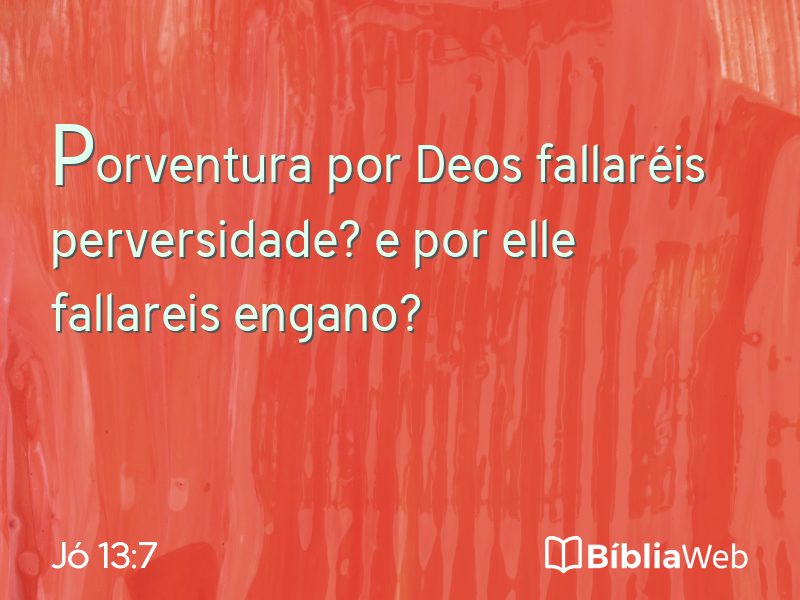Jó 13:7 em imagem para compartilhar