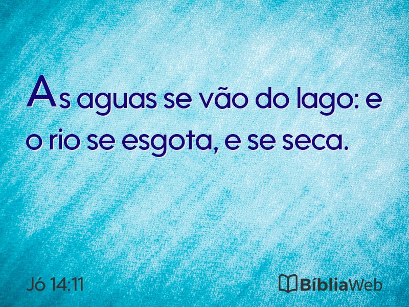 Jó 14:11 em imagem para compartilhar