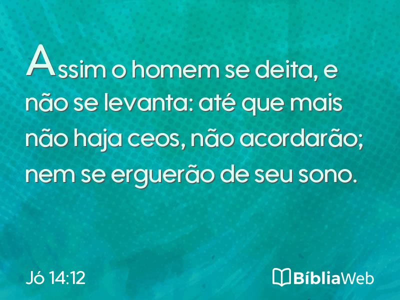 Jó 14:12 em imagem para compartilhar