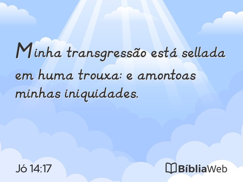 Jó 14:17 em imagem para compartilhar