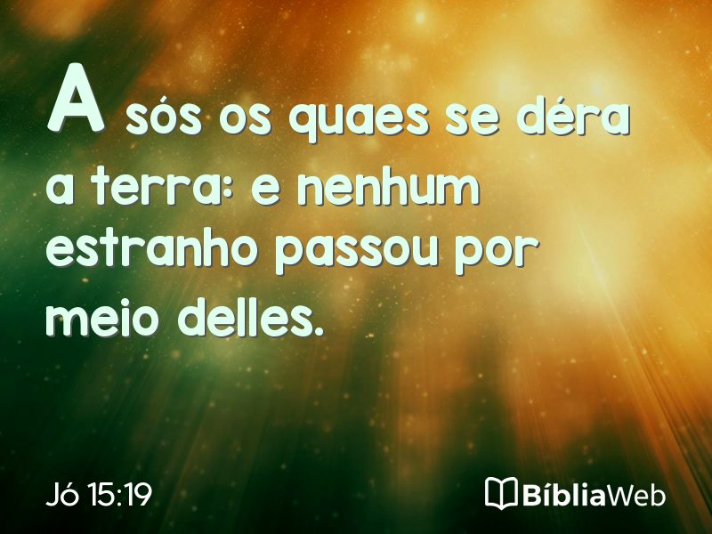 Jó 15:19 em imagem para compartilhar