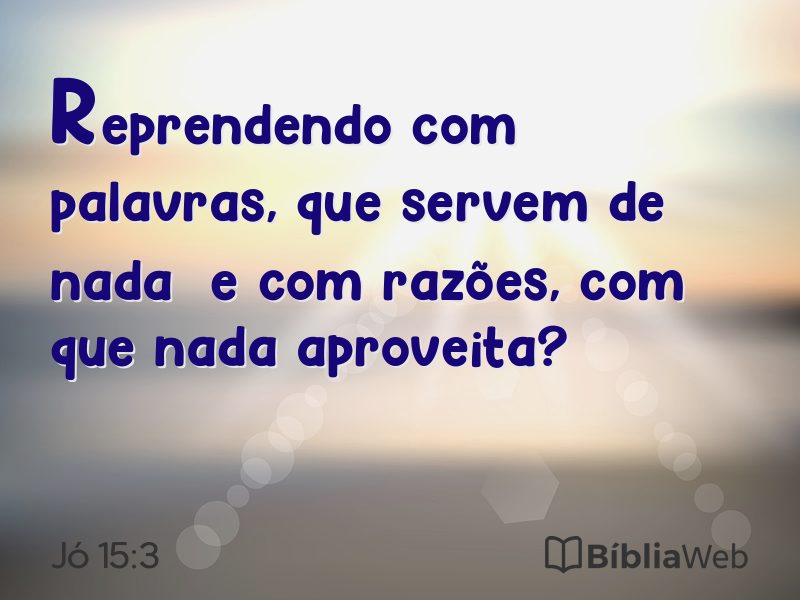 Jó 15:3 em imagem para compartilhar