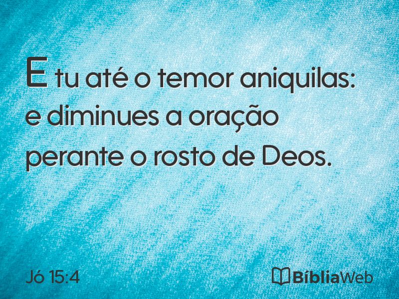 Jó 15:4 em imagem para compartilhar