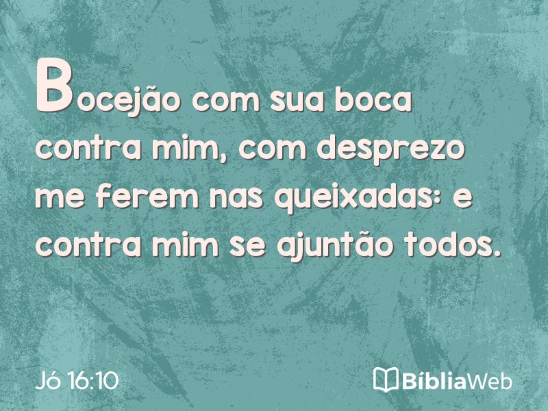 Jó 16:10 em imagem para compartilhar
