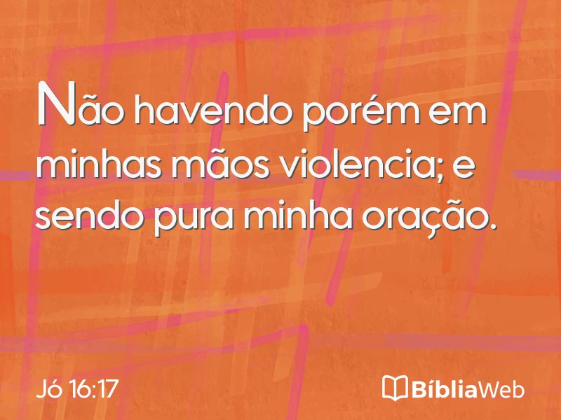 Jó 16:17 em imagem para compartilhar