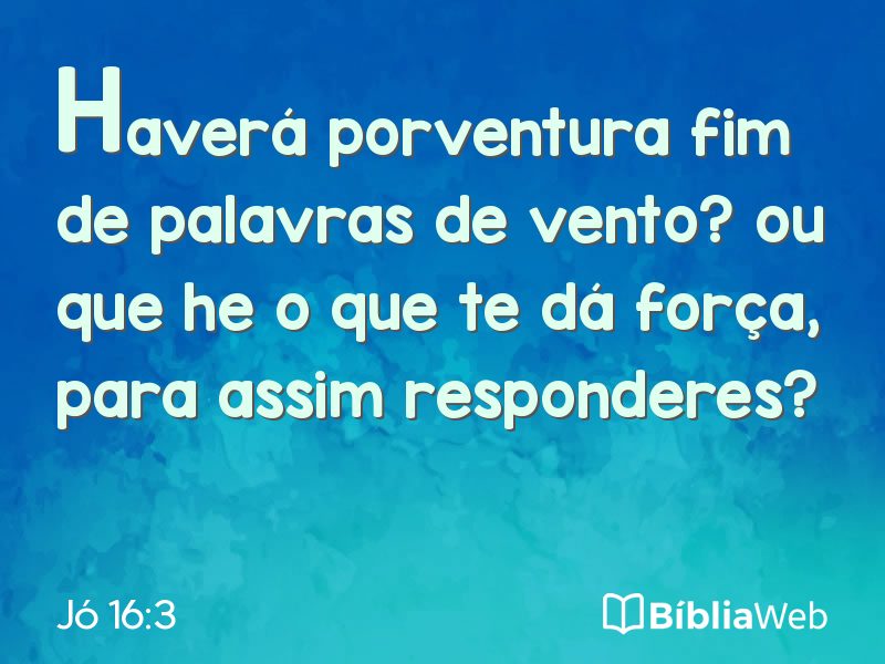 Jó 16:3 em imagem para compartilhar
