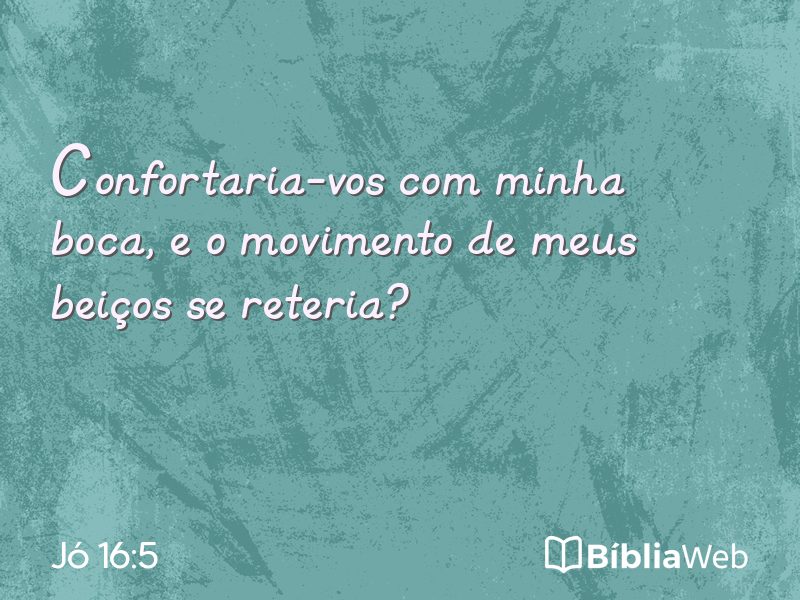 Jó 16:5 em imagem para compartilhar