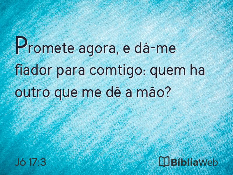 Jó 17:3 em imagem para compartilhar