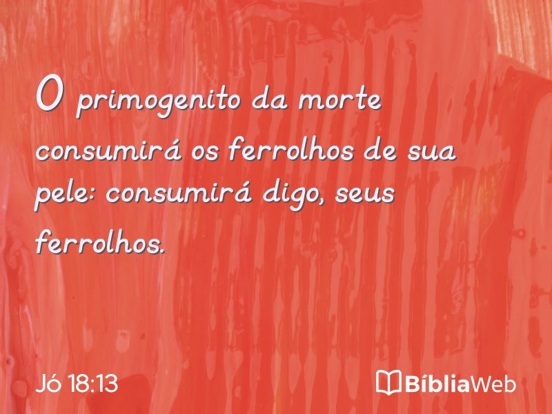 Jó 18:13 em imagem para compartilhar
