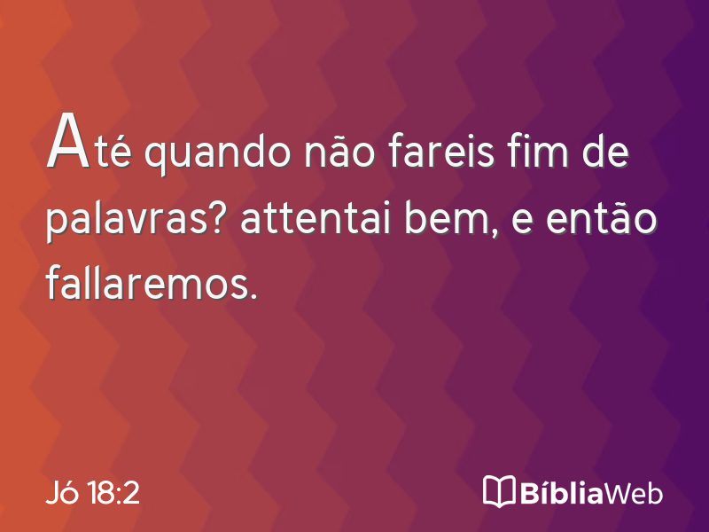 Jó 18:2 em imagem para compartilhar