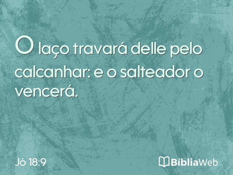 Jó 18:9 em imagem para compartilhar