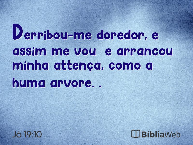 Jó 19:10 em imagem para compartilhar