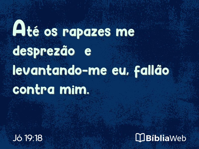 Jó 19:18 em imagem para compartilhar