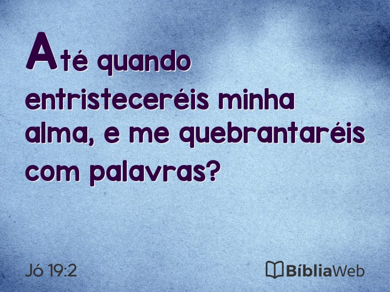 Jó 19:2 em imagem para compartilhar
