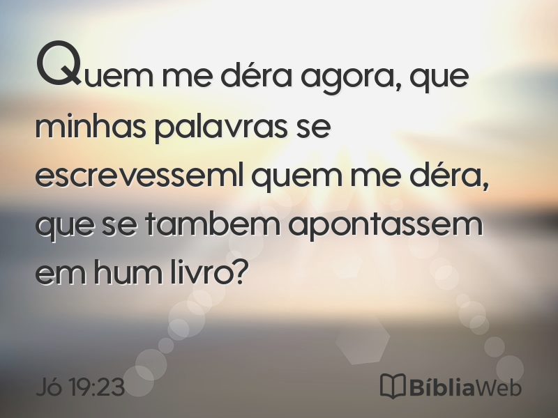 Jó 19:23 em imagem para compartilhar