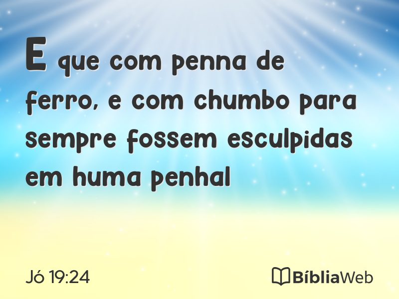 Jó 19:24 em imagem para compartilhar