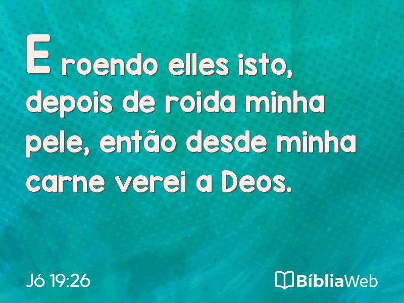 Jó 19:26 em imagem para compartilhar