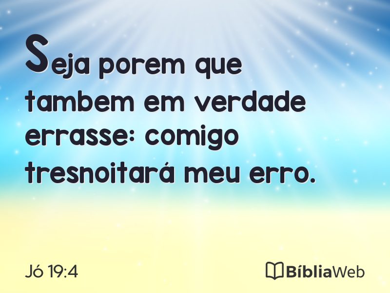 Jó 19:4 em imagem para compartilhar