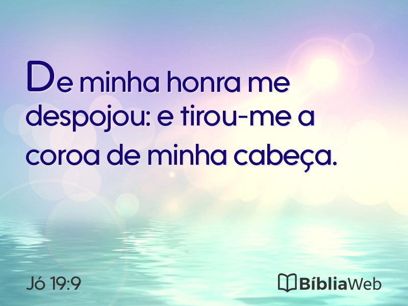 Jó 19:9 em imagem para compartilhar