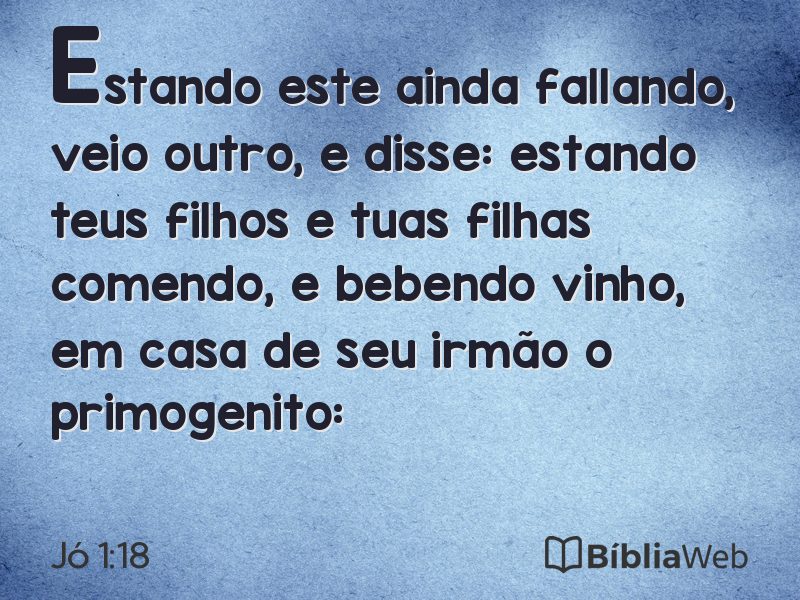 Jó 1:18 em imagem para compartilhar