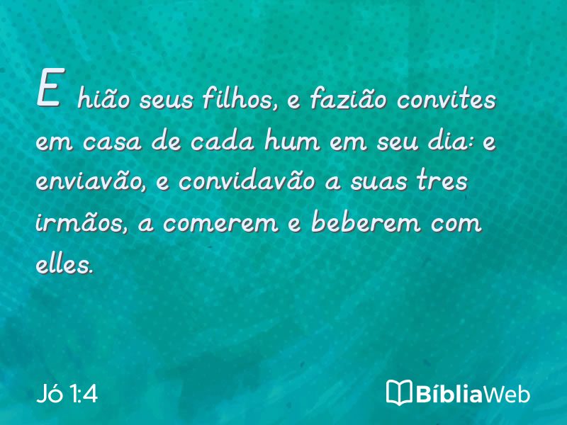 Jó 1:4 em imagem para compartilhar