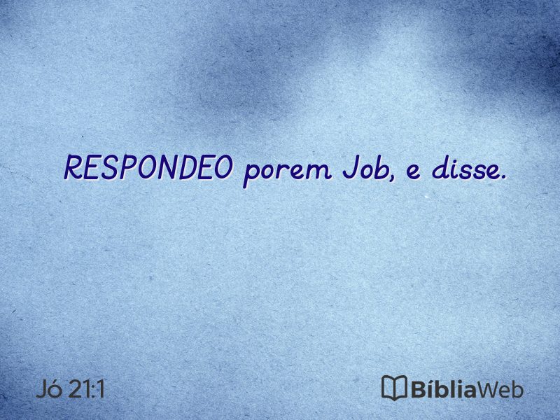 Jó 21:1 em imagem para compartilhar
