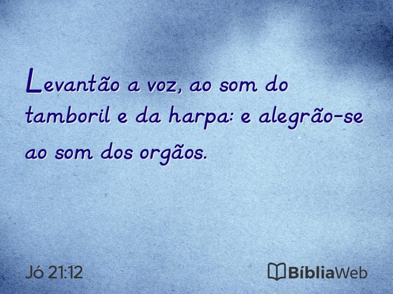 Jó 21:12 em imagem para compartilhar