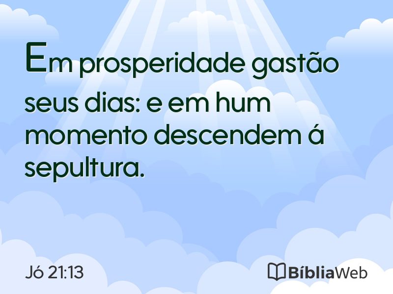 Jó 21:13 em imagem para compartilhar