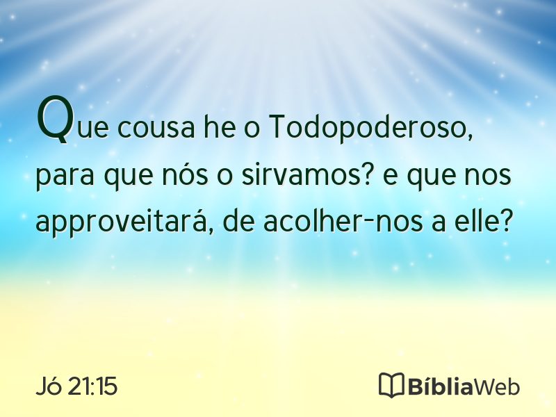 Jó 21:15 em imagem para compartilhar