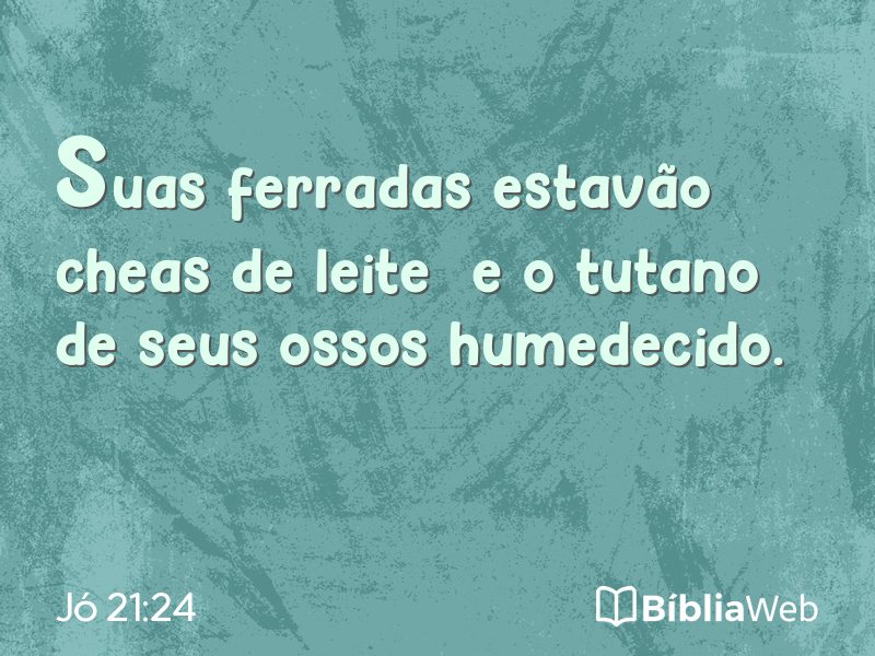 Jó 21:24 em imagem para compartilhar