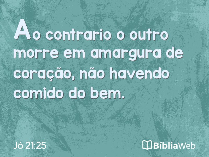 Jó 21:25 em imagem para compartilhar