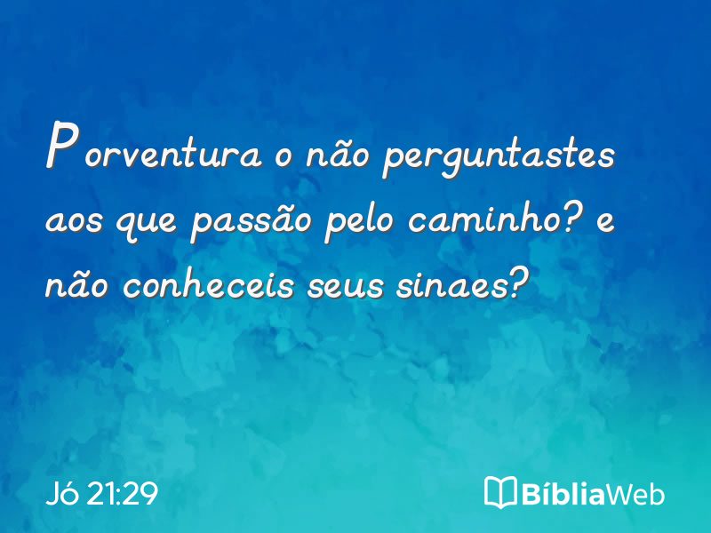 Jó 21:29 em imagem para compartilhar