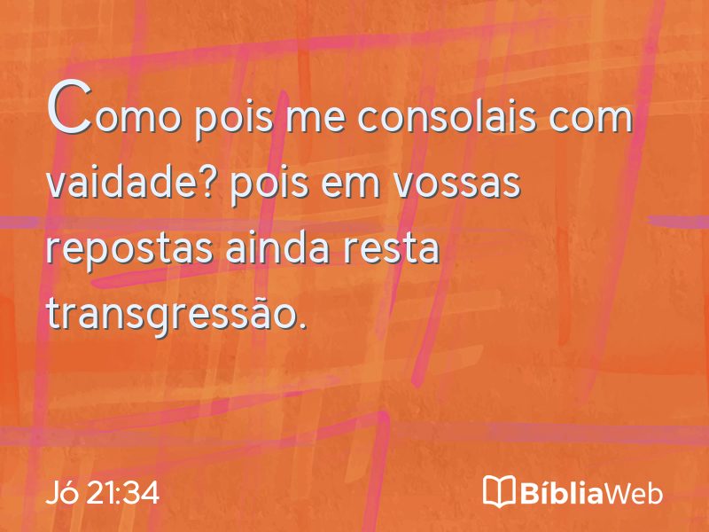Jó 21:34 em imagem para compartilhar
