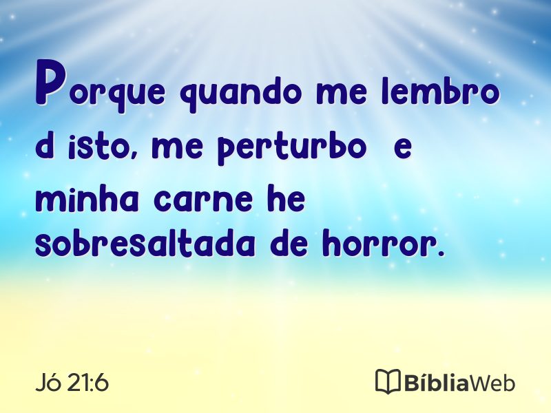 Jó 21:6 em imagem para compartilhar