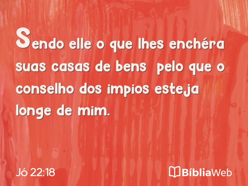 Jó 22:18 em imagem para compartilhar