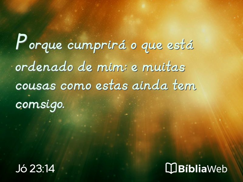 Jó 23:14 em imagem para compartilhar