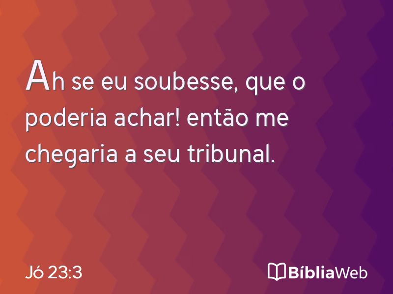 Jó 23:3 em imagem para compartilhar