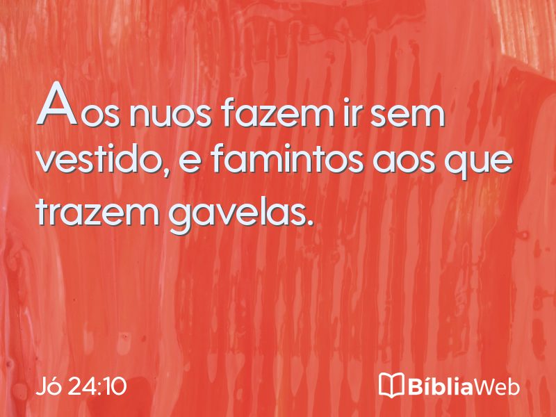 Jó 24:10 em imagem para compartilhar