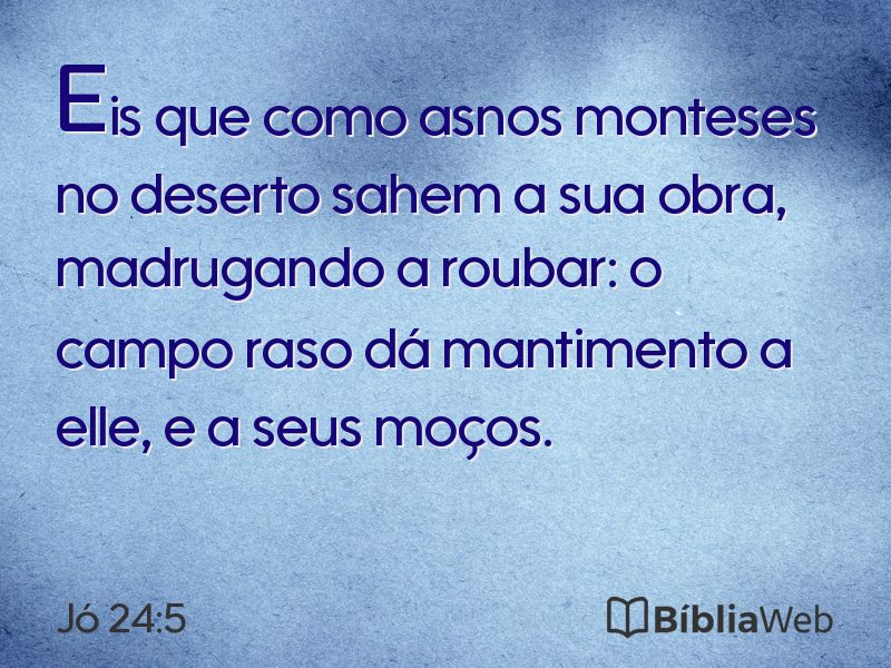 Jó 24:5 em imagem para compartilhar