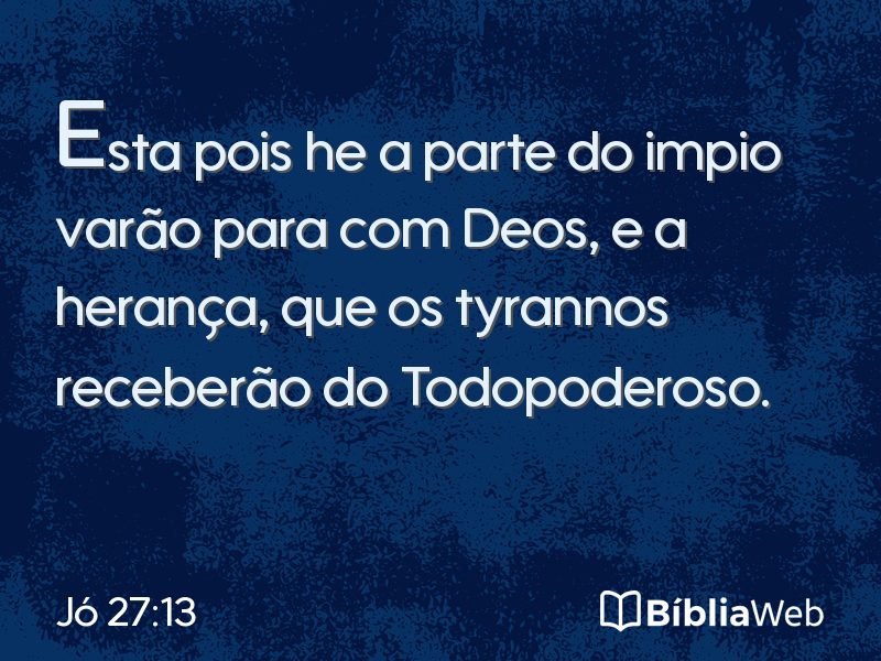 Jó 27:13 em imagem para compartilhar