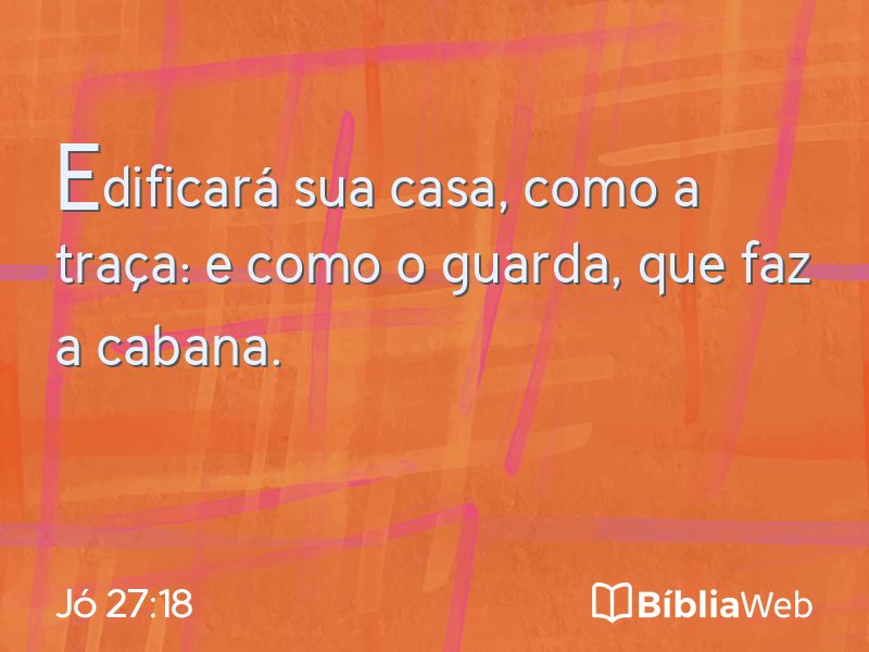 Jó 27:18 em imagem para compartilhar