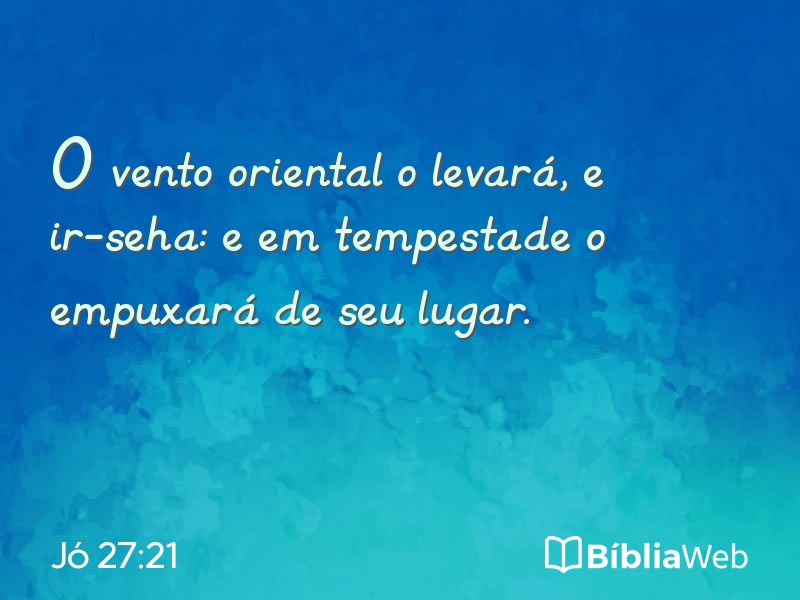 Jó 27:21 em imagem para compartilhar